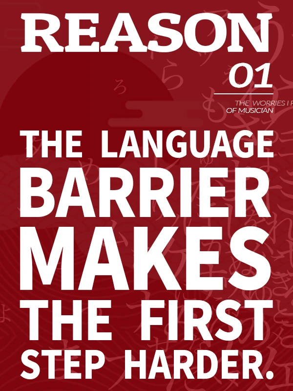 reason01: Language barriers make the first step heavy.